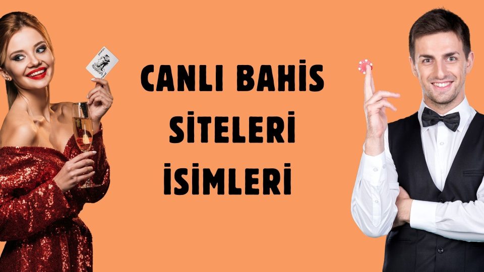 Canlı Bahis Siteleri isimleri
