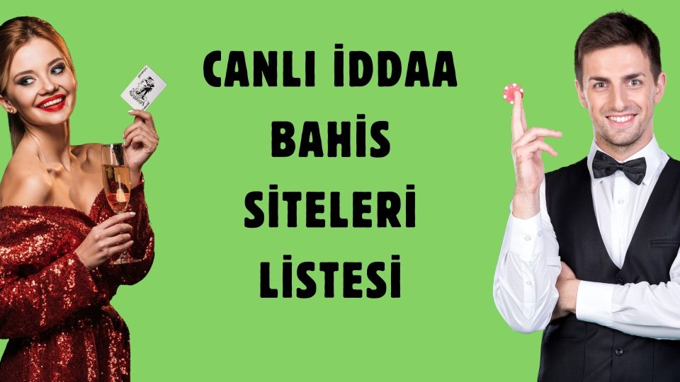 Canlı iddaa Bahis Siteleri Listesi